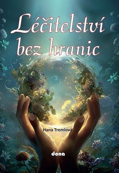 Léčitelství bez hranic - 9788073222628