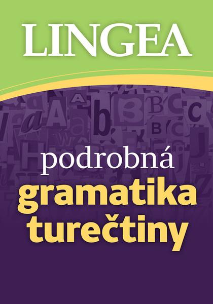 Podrobná gramatika turečtiny - 9788077002271