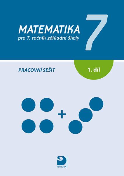 Matematika 7 pro 7.ročník základní školy - 9788073731984