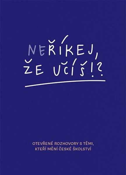 Neříkej, že učíš?! - 9788027158317