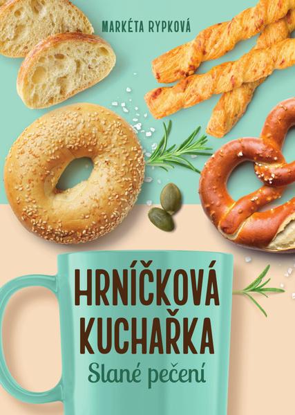 Hrníčková kuchařka – Slané pečení - 9788075467294