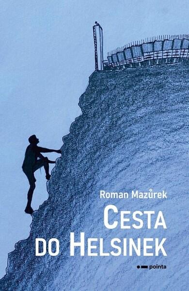 Cesta do Helsinek - 9788026752172