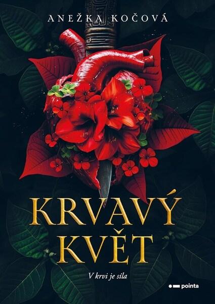 Krvavý květ - 9788026751472