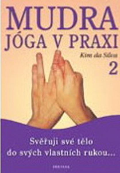 Mudra jóga v praxi 2 - 9788073362393