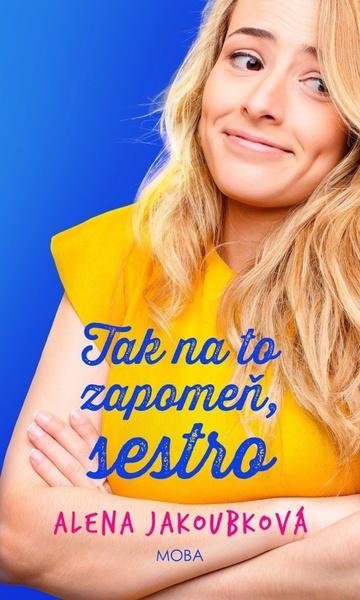 Tak na to zapomeň, sestro - 9788027924745
