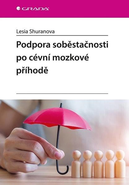 Podpora soběstačnosti po cévní mozkové příhodě - 9788027132171