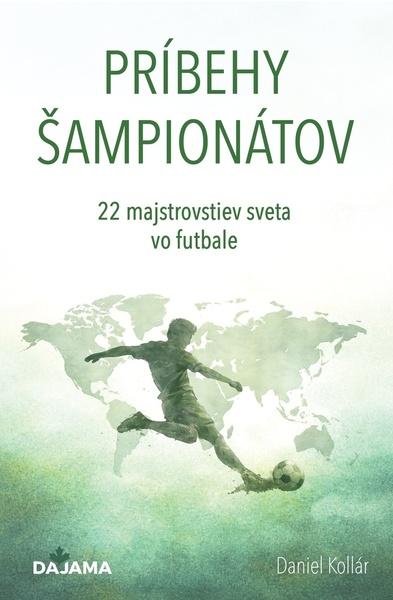 Príbehy šampionátov - 9788081362002