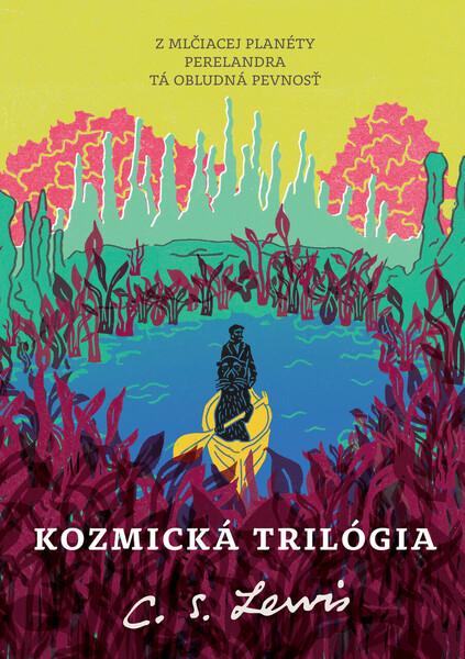 Kozmická trilógia - 9788081563829