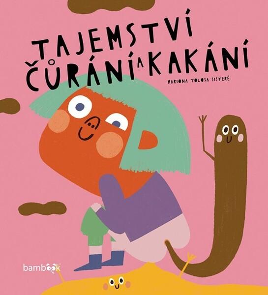 Tajemství čůrání a kakání - 9788024712925