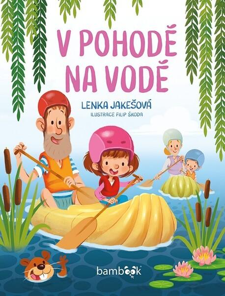 V pohodě na vodě - 9788027132072
