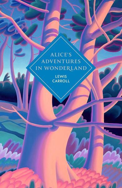 Alice's Adventures in Wonderland and Through the Looking Glass - 1529962218