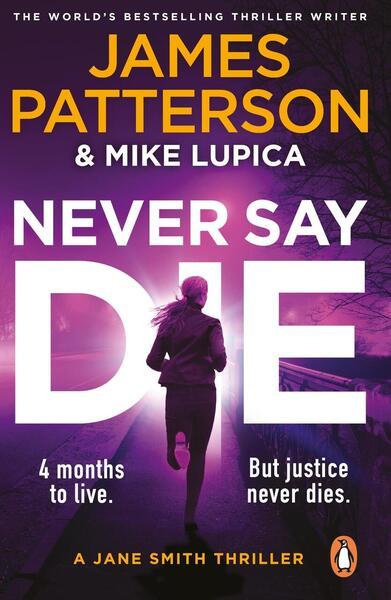 Never Say Die - 180494890X