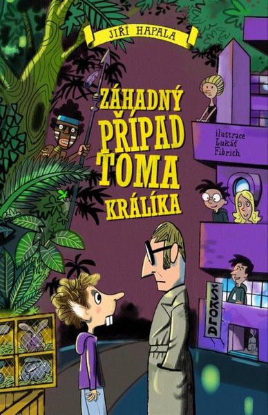 Záhadný případ Toma Králíka - 9788028413248