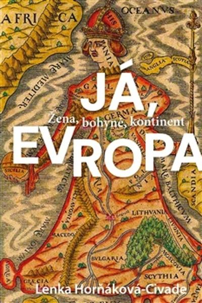 Já, Evropa - 9788025750131