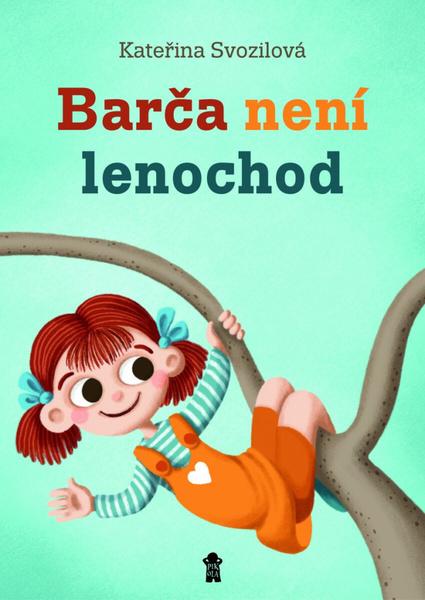 Barča není lenochod - 9788028414771