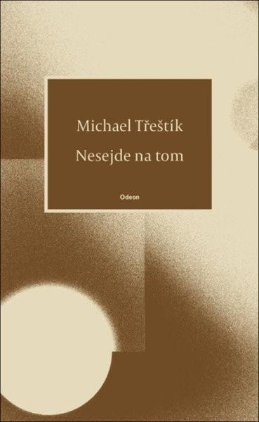 Nesejde na tom - 9788020723796