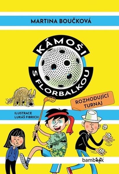 Kámoši s florbalkou 2 - 9788024775722