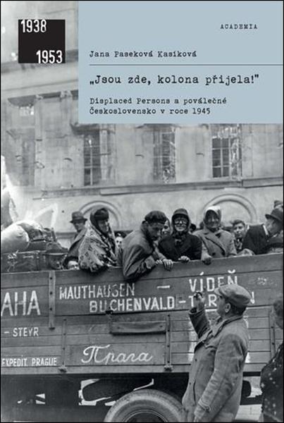 "Jsou zde, kolona přijela!" - 9788020037039