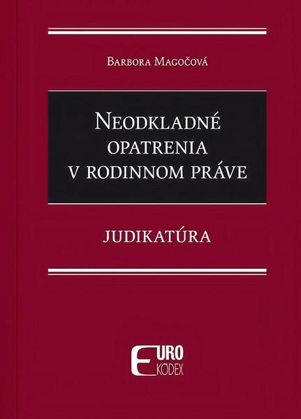 Neodkladné opatrenia v rodinnom práve - 9788081862915