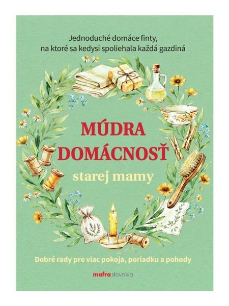 Múdra domácnosť starej mamy - 9788082542144