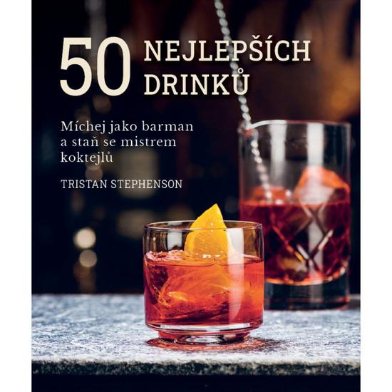 50 nejlepších drinků - 9788088333876