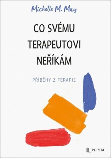 Co svému terapeutovi neříkám - 9788026223979