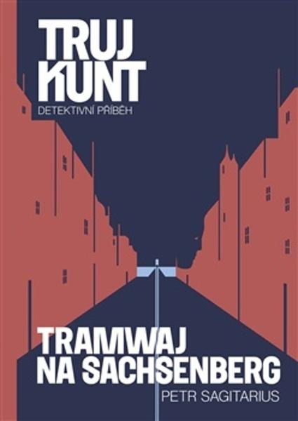 Trujkunt Tramwaj na Sachsenberg - 9788025750049