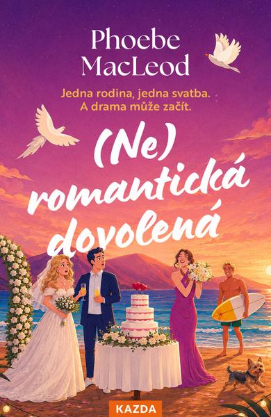 (Ne)romantická dovolená - 9788076702219