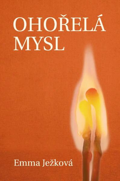 Ohořelá mysl - 9788088442424