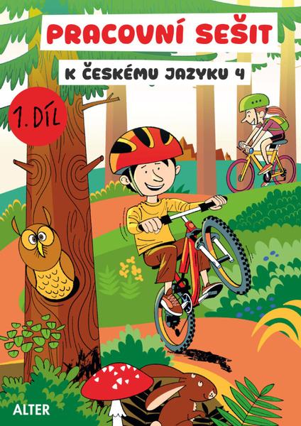 Pracovní sešit k učebnici Českého jazyka 4 I. díl - 9788072454334