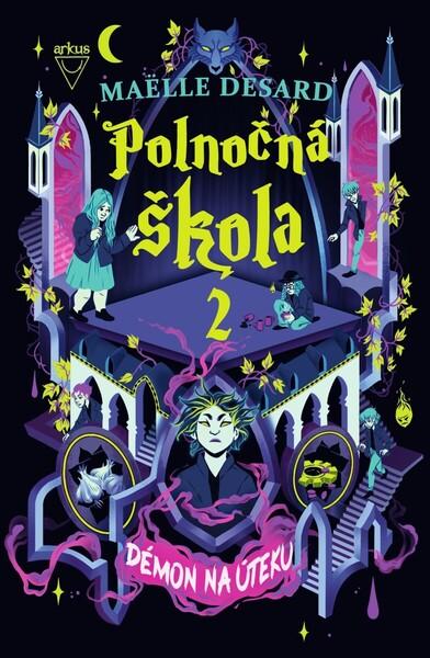 Polnočná škola 2 - 9788081031441
