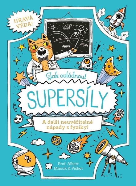 Jak ovládnout supersíly - 9788075257918
