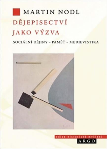 Dějepisectví jako výzva - 9788025749715