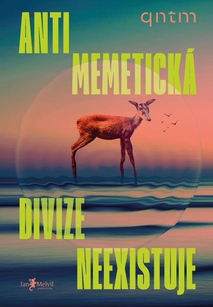 Antimemetická divize neexistuje - 9788075553188
