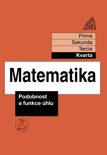Matematika Podobnost a funkce úhlu - 9788071966289