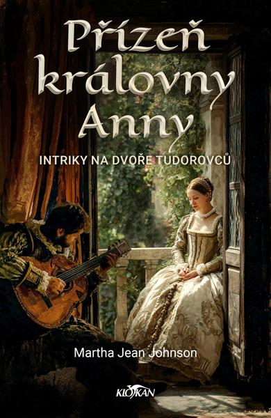 Přízeň královny Anny - 9788076956896