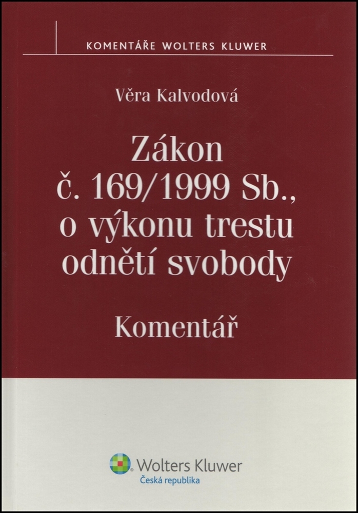 Zákon č. 169/1999 Sb., o výkonu trestu odnětí svobody | internetové ...